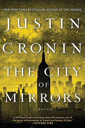 The City of Mirrors by Justin Cronin
