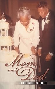 Mom and Dad by George Hughes