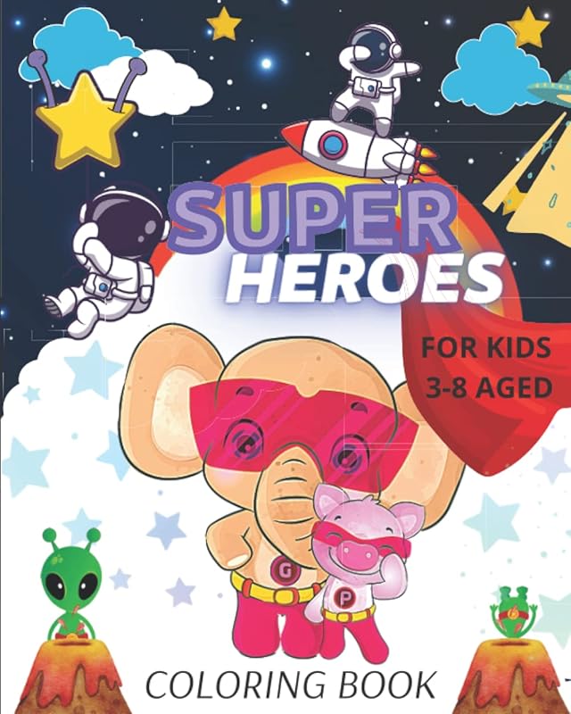 Super heroes coloring book for children aged 3-8 years, contains 30 drawings about animals, from hero to hero!: The large size of the book will make it easier for children to paint (8 x 10 in). by Dominik Jakub Boguń