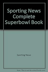 The Sporting News Complete Super Bowl 1995 by The Sporting News