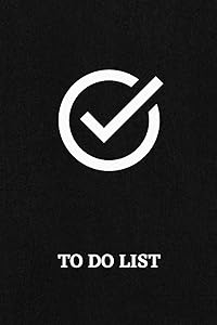 Daily To Do List Notebook: Daily Task Checklist Planner Made to Help You Get Stuff Done