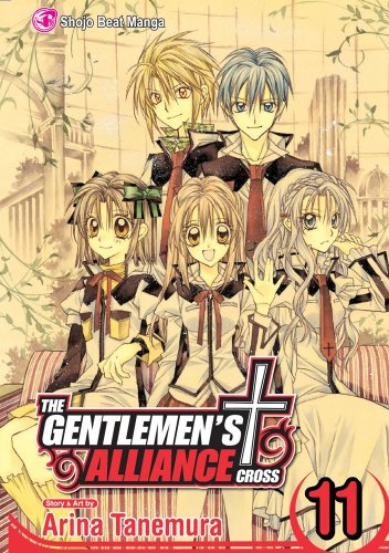 The Gentlemen's Alliance Cross, Vol. 11 by Arina Tanemura