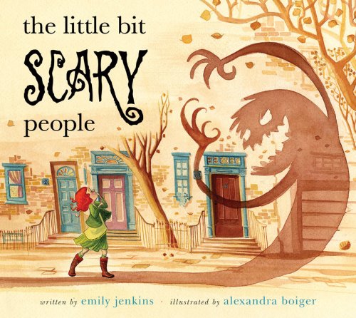 The Little Bit Scary People by Emily Jenkins
