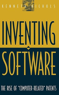 Inventing Software: The Rise of Computer-Related Patents
