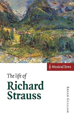 The Life of Richard Strauss (Musical Lives)