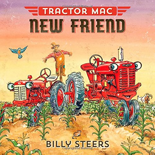 Tractor Mac New Friend by Billy Steers