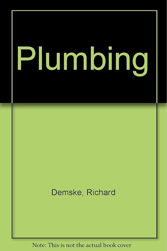 Plumbing by Richard Demske