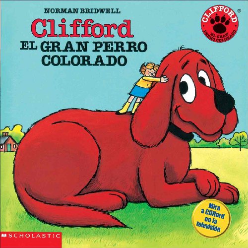 Clifford, El Gran Perro Colorado by Norman Bridwell