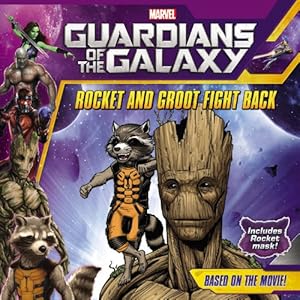 Marvel's Guardians of the Galaxy: Rocket and Groot Fight Back