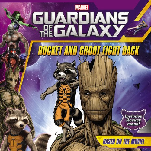Marvel's Guardians of the Galaxy: Rocket and Groot Fight Back by Adam Davis