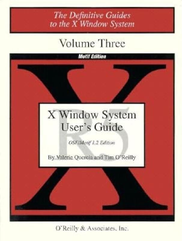 X Users Guide Motif R5: Motif Edition vol. III (Definitive Guides to the X Window System) by Valerie Quercia