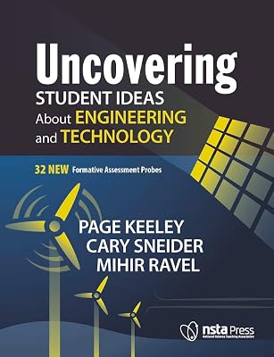 Uncovering Student Ideas About Engineering and Technology: 32 New Formative Assessment Probes