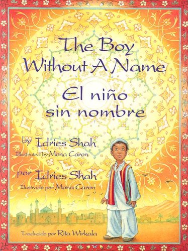 The Boy Without a Name / El Nino Sin Nombre by Idries Shah