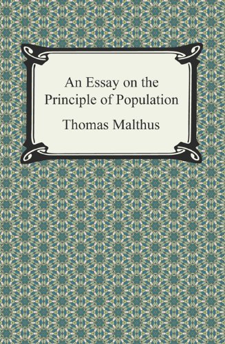 An Essay on the Principle of Population by Thomas Malthus