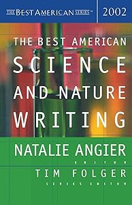 The Best American Science and Nature Writing 2002 (The Best American Series) by Natalie Angier