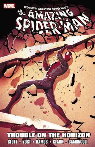 Spider-Man: Trouble on the Horizon by Dan Slott