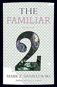 The Familiar, Volume 2: Into the Forest