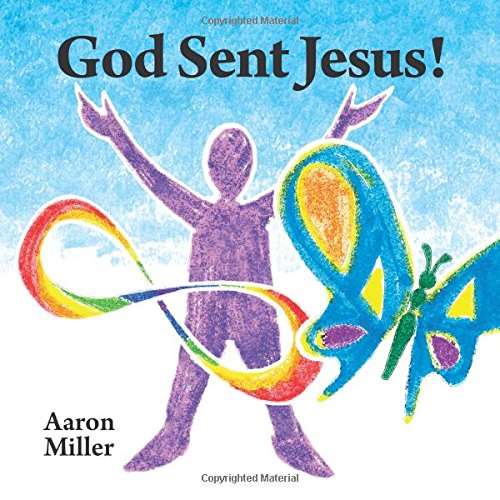 God Sent Jesus!