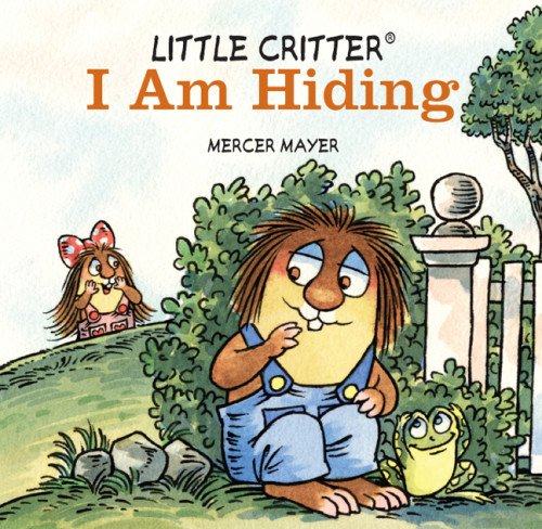 Little Critter&reg; I Am Hiding by Mercer Mayer