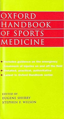 Oxford Handbook of Sports Medicine (Oxford Medical Publications)