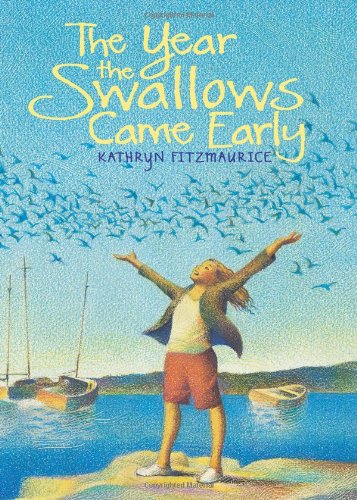 The Year the Swallows Came Early by Kathryn Fitzmaurice