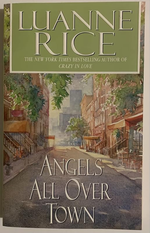 Angels All Over Town by Luanne Rice