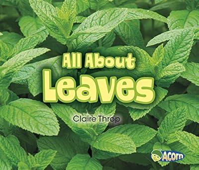 All About Leaves