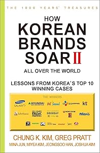 How Korean Brands Soar II by Chung Kim