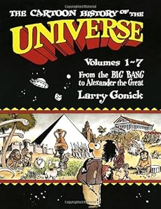 Cartoon History of the Universe Volumes 1-7 by by Larry Gonick