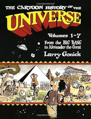 Cartoon History of the Universe Volumes 1-7