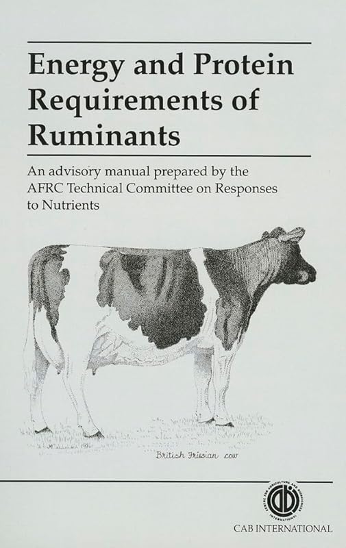 Energy and Protein Requirements of Ruminants by Geoffrey Alderman