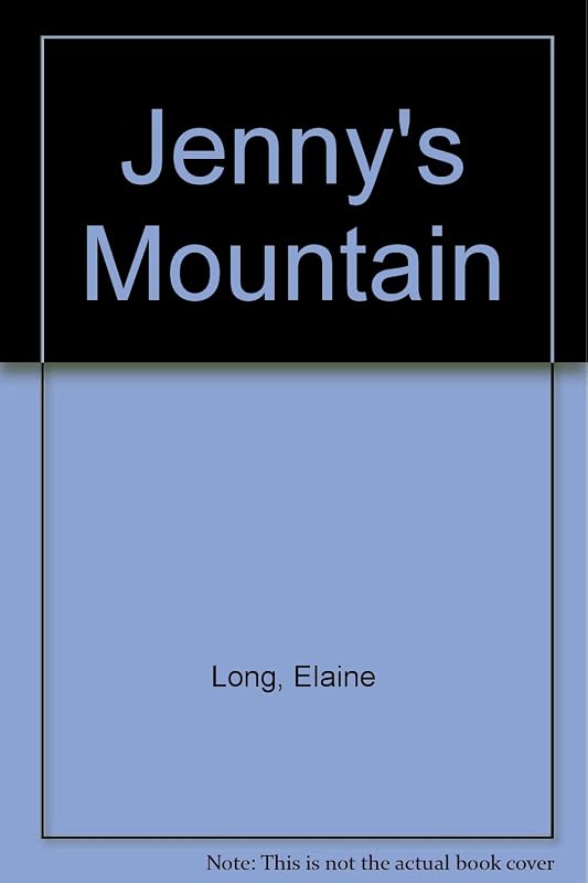 Jenny's Mountain by Elaine Long