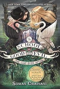 The School for Good and Evil #3: The Last Ever After