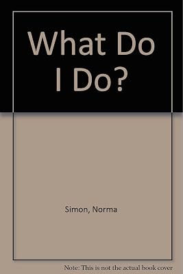 What Do I Do?