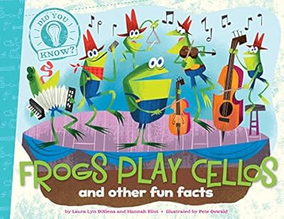 Frogs Play Cellos: with audio recording (Did You Know?)