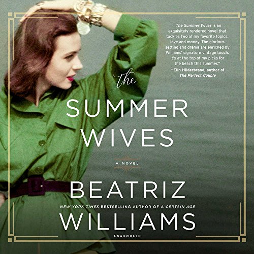 The Summer Wives: A Novel by Beatriz Williams