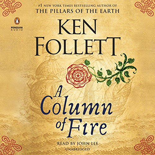 A Column of Fire by Ken Follett