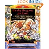 The Day the Goose Got Loose