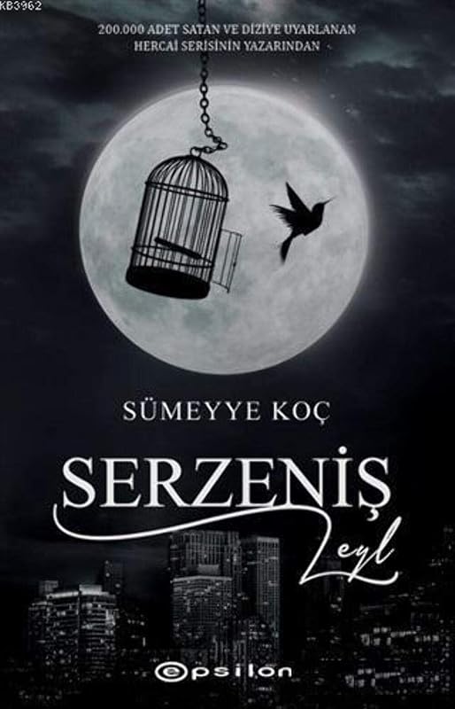 Serzeniş - Leyl by Sümeyye Koç