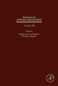 Advances in Applied Mechanics by St&eacute;phane P.A. Bordas