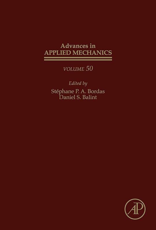 Advances in Applied Mechanics by St&eacute;phane P.A. Bordas