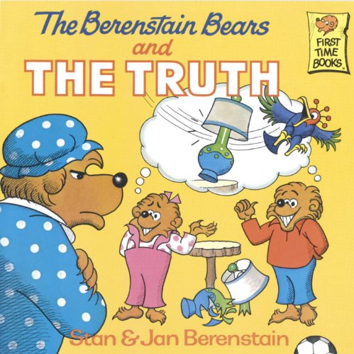 The Berenstain Bears and the Truth (First Time Books(R)) by Stan Berenstain