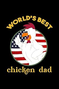 World's Best Chicken Dad: 110 Game Sheets - 660 Tic-Tac-Toe Blank Games | Soft Cover Book For Kids For Traveling & Summer Vacations | Mini Game | ... X 22.86 Cm | Single Player | Funny Great Gift