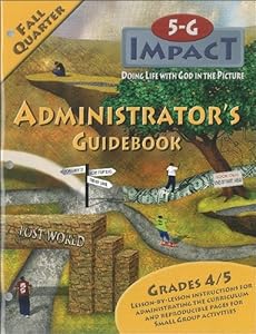 5-G Impact Fall Quarter Administrator's Guidebook: Doing Life With God in the Picture (Promiseland) by Willow Creek Association