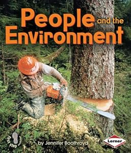 People and the Environment (First Step Nonfiction)