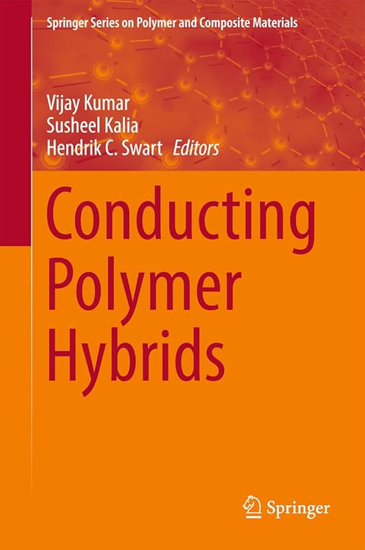 Conducting Polymer Hybrids (Springer Series on Polymer and Composite Materials) by Vijay Kumar