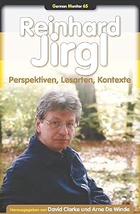 Reinhard Jirgl: Perspektiven, Lesarten, Kontexte (German Monitor) (German Edition)