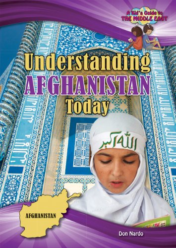 Understanding Afghanistan Today by Don Nardo