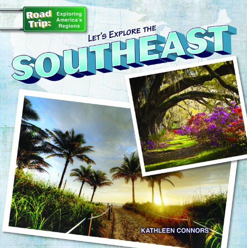 Let's Explore the Southeast by Kathleen Connors
