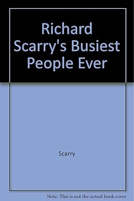 Richard Scarry's Busiest People Ever